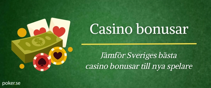 Casino bonusar, jämför Sveriges bästa casino bonusar till nya spelare