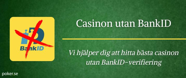 Hitta bästa casinon utan BankID