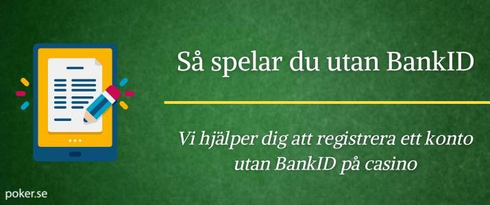 Så börjar du spela casino utan BankID