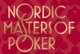 Datumen för Nordic Masters of Poker 2011 är släppta