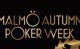 En vecka kvar till Malmö Autumn Poker Week